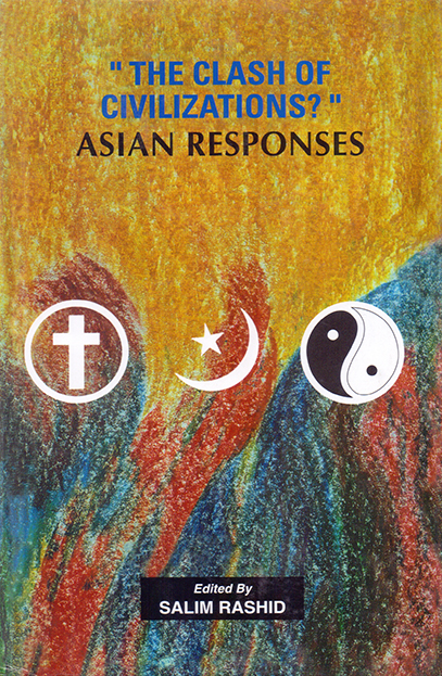 "The Clash of Civilizations?": Asian Responses