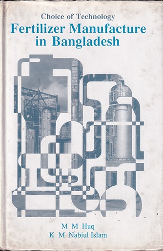 [9840511718] Choice of Technology: Fertilizer Manufacture in Bangladesh