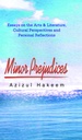Minor Prejudices: Essays on the Arts & Literature, Cultural