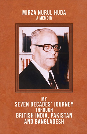 [9789845062992] My Seven Decades' Journey through British India, Pakistan and Bangladesh